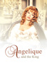Angelique and the King - Bernard Borderie