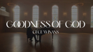 Goodness of God - CeCe Winans