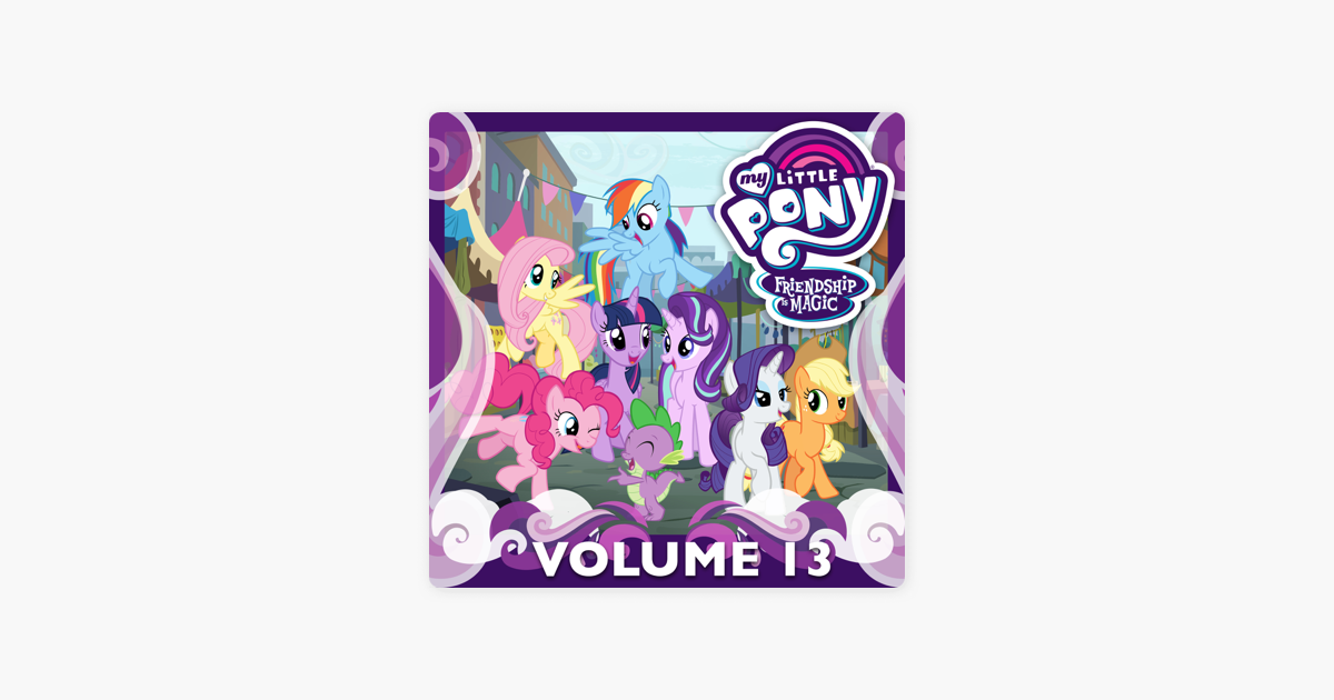 ‎my Little Pony Friendship Is Magic Vol 13 On Itunes