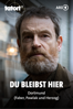 Tatort Dortmund: Du bleibst hier - Richard Huber