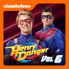 ‎Henry Danger, Vol. 6 on iTunes