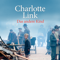 Charlotte Link - Das andere Kind, Teil 2 artwork