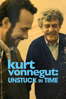 Kurt Vonnegut: Unstuck in Time - Don Argott & Robert B. Weide