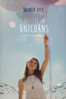 I Believe In Unicorns - Leah Meyerhoff