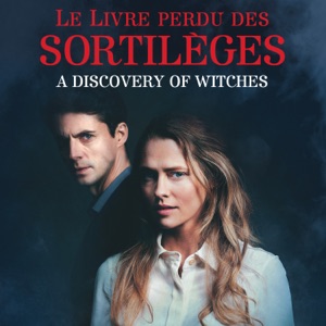 Le livre perdu des sortilèges (A Discovery of Witches), Saison 1 (VOST) - Episode 1