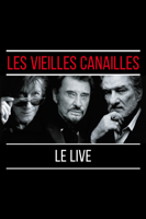 Jacques Dutronc, Johnny Hallyday & Eddy Mitchell - Les Vieilles Canailles : Le Live artwork