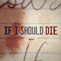If I Should Die - If I Should Die, Season 1 artwork