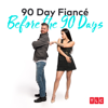 90 Day Fiance: Before the 90 Days - Pack Your Bags  artwork