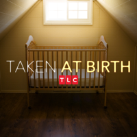 Taken At Birth - Taken at Birth, Season 1 artwork