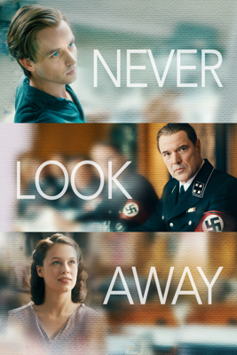 Never Look Away - Florian Henckel von Donnersmarck Never Look Away - Florian Henckel von Donnersmarck