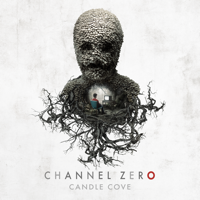 Channel Zero - Channel Zero: Candle Cove, Staffel 1 artwork
