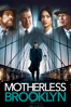 Motherless Brooklyn - Edward Norton