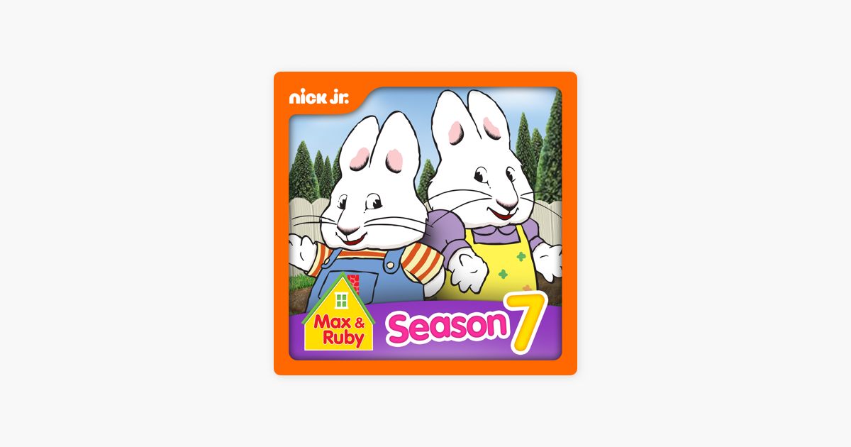 ‎Max & Ruby, Season 7 on iTunes