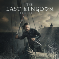 The Last Kingdom - The Last Kingdom, Series 1 - 4 artwork
