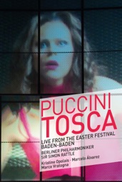 Puccini Tosca: Live from the Easter Festival Baden-Baden