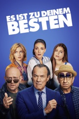 Es ist zu deinem Besten