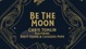 Be the Moon (feat. Brett Young & Cassadee Pope) [Lyric Video]