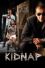 Kidnap (2008) - Sanjay Gadhvi