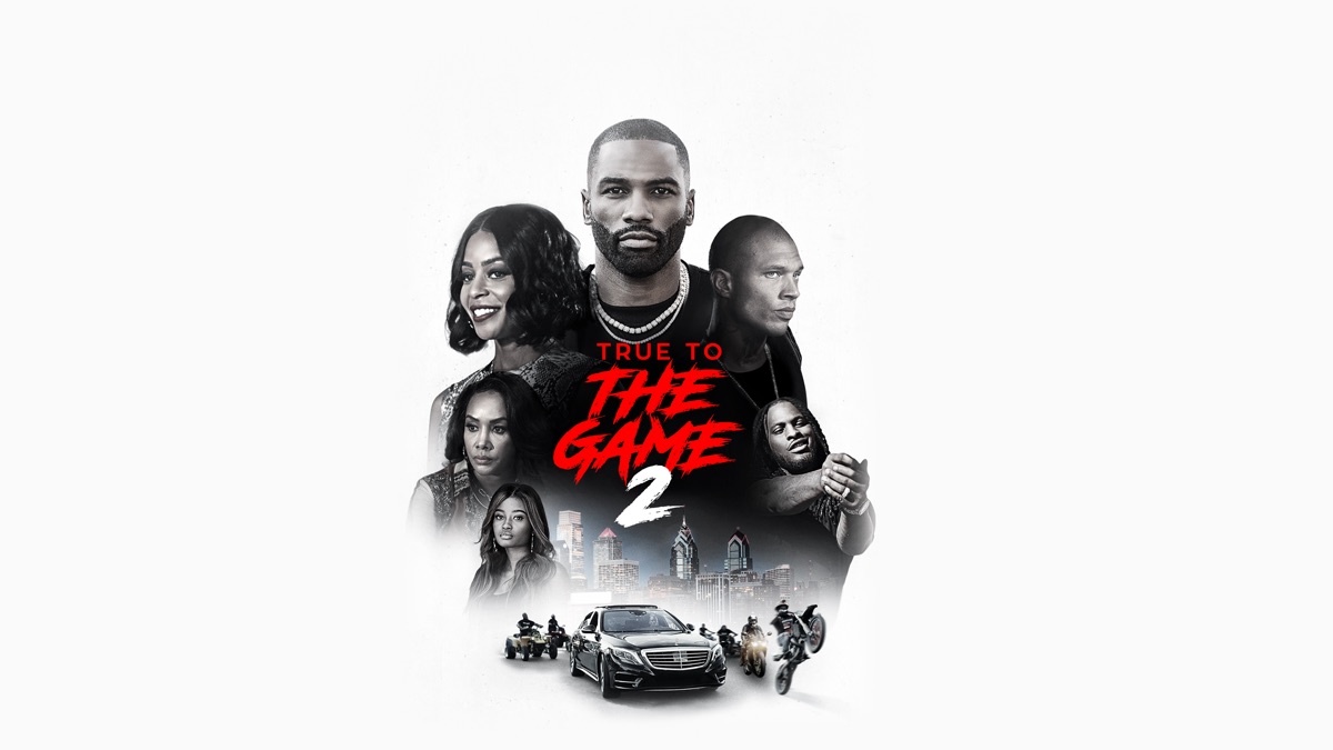 True To the Game 2 | Apple TV