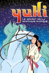 Yuki, le secret de la montagne magique