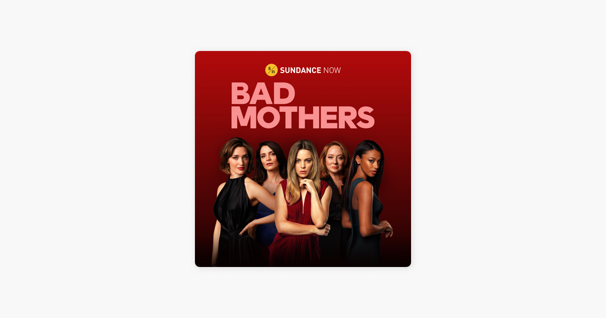 ‎bad Mothers Series 1 On Itunes 4200