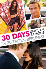 30 Days until I'm famous: In 30 Tagen berühmt