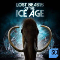 Lost Beasts of the Ice Age - Lost Beasts of the Ice Age, Season 1 artwork