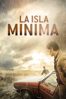 La Isla Minima - Alberto Rodriguez