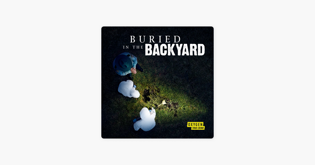 ‎Buried in the Backyard, Season 4 on iTunes