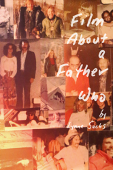 Film About a Father Who - Lynne Sachs Cover Art