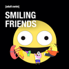 Smiling Friends - Who Violently Murdered Simon S. Salty?  artwork