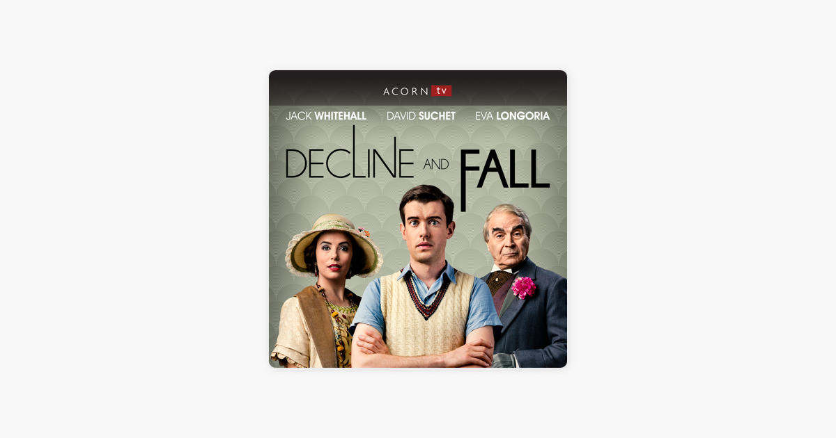 Decline And Fall Tv Series Episodes Decline and Fall on iTunes