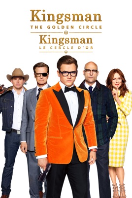 ‎Kingsman: The Golden Circle on iTunes