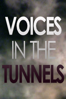 Voices in the Tunnels - Viktor David