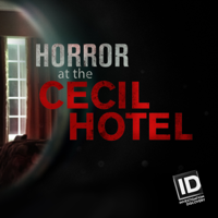 Horror at the Cecil Hotel - Horror at the Cecil Hotel, Season 1 artwork