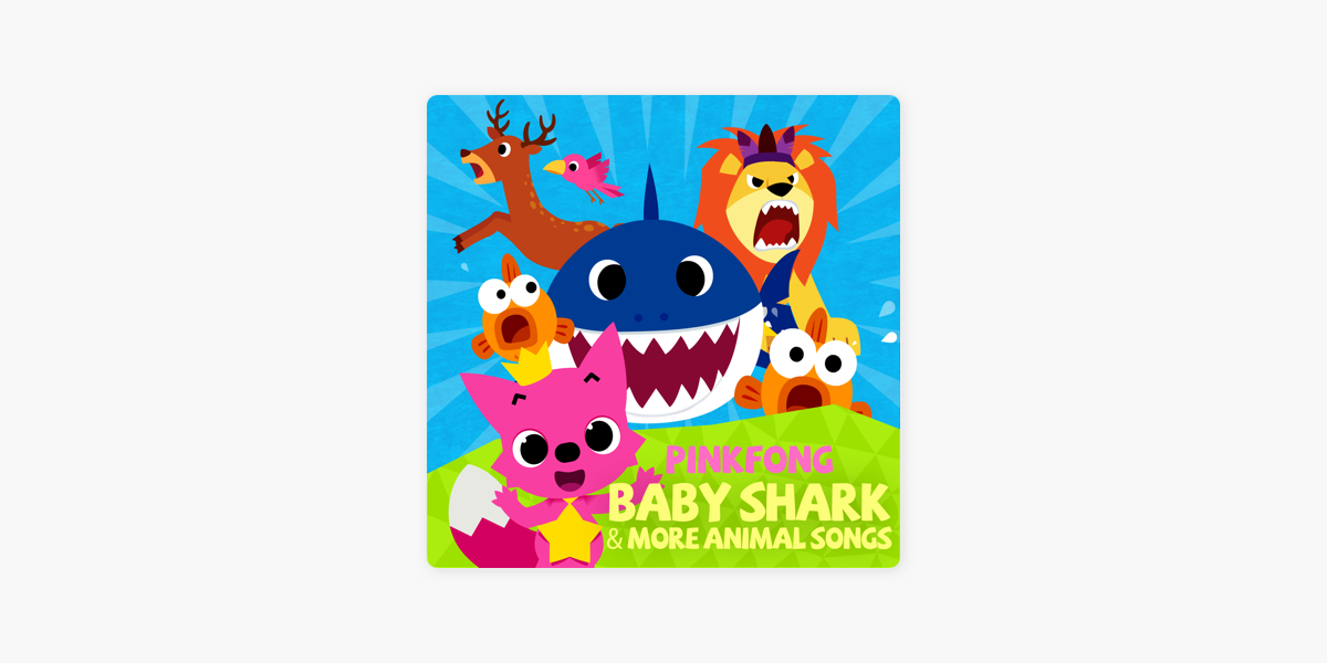 Pinkfong Baby Shark & More Animal Songs, Season 1 on iTunes