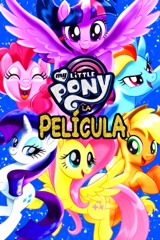 MY LITTLE PONY: LA PELÍCULA