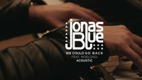 Jonas Blue - We Could Go Back (feat. Moelogo) [Acoustic] artwork