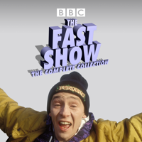 The Fast Show - The Fast Show, The Complete Collection artwork