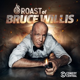 Roast Of Bruce Willis Roast Of Bruce Willis