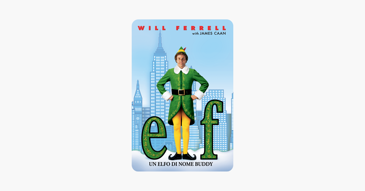 Elf - Un Elfo Di Nome Buddy