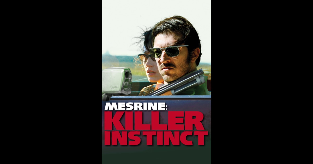 Mesrine Killer Instinct on iTunes