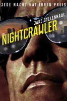Dan Gilroy - Nightcrawler artwork