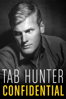 Tab Hunter Confidential - Jeffrey Schwarz