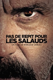 Pas de répit pour les salauds