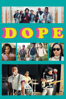 Dope - Rick Famuyiwa