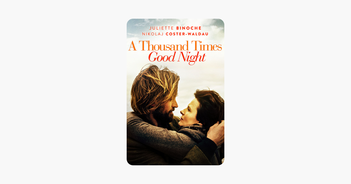 ‎A Thousand Times Good Night On ITunes