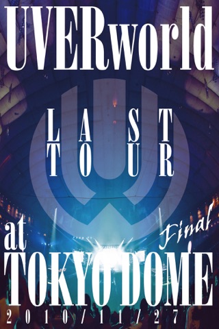Uverworld Last Tour Final At Tokyo Dome をitunesで