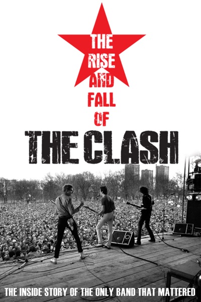 The Rise and Fall of The Clash Poster