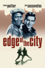 Edge of the City - Martin Ritt